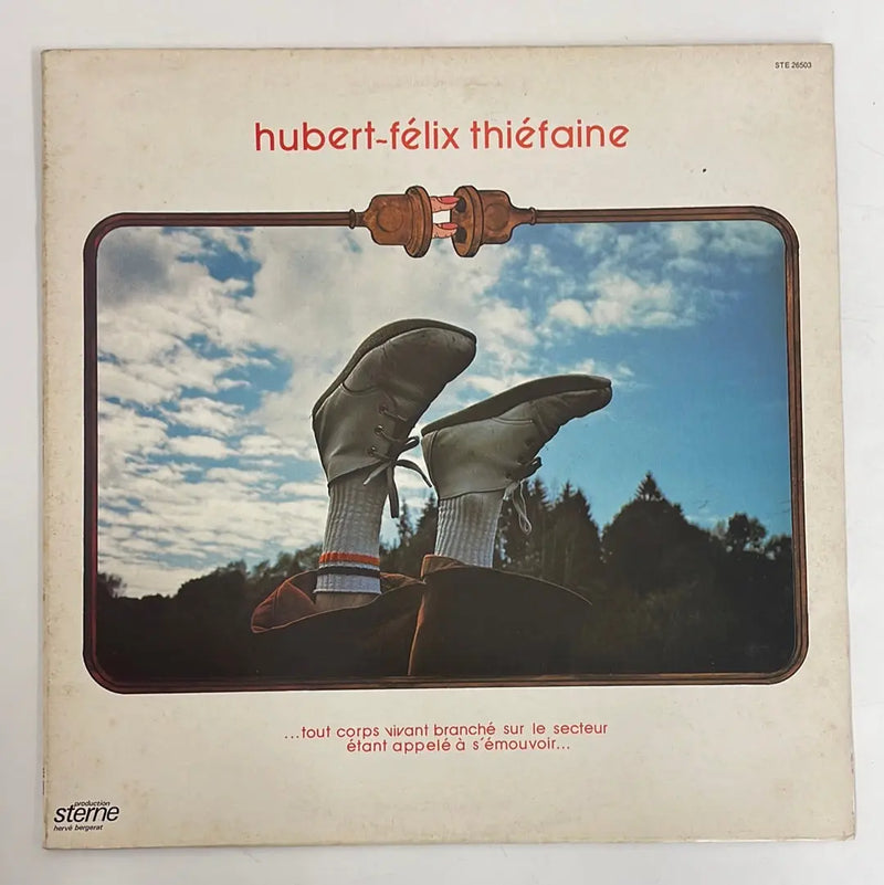 Hubert-Félix Thiéfaine - ...tout corps vivant branché sur le secteur étant appelé à s'émouvoir... - Sterne FR early 80's NM/VG+