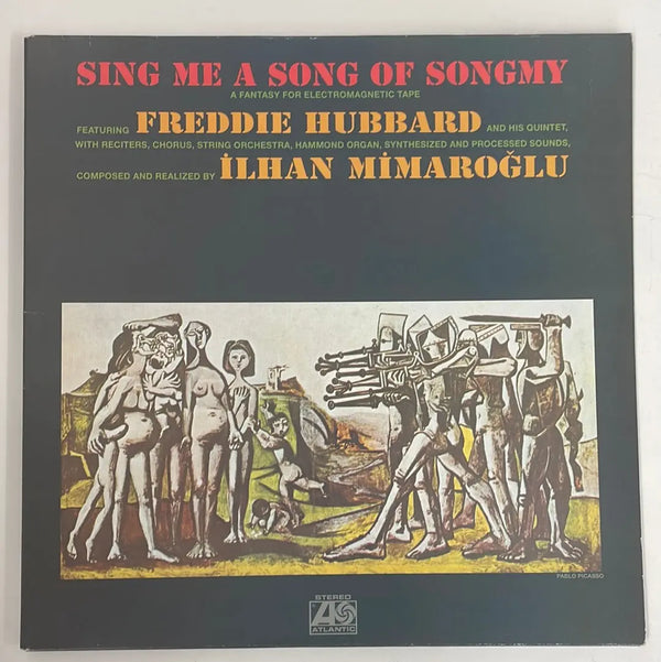 Ilhan Mimaroglu - Sing me a song of songmy (A fantasy for electromagnetic tape) - Atlantic US 2000's VG+/VG+
