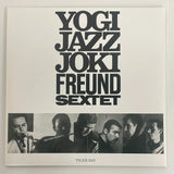 Joki Freund Sextet - Yogi Jazz - Tiger Bay EU 2018 NM/NM
