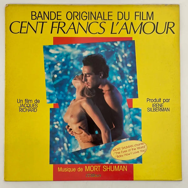 Mort Shuman - Cent francs l'amour o.s.t. - Milan FR 1986 1st press NM/VG+