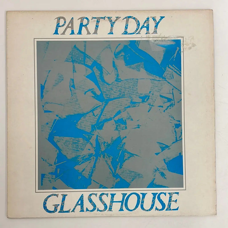 Party Day - Glasshouse - Party Day Records UK 1985 1st press NM/VG