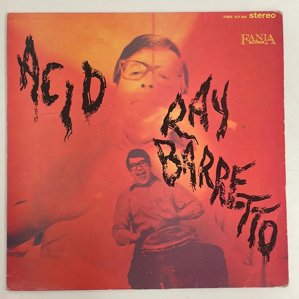Ray Barretto - Acid - Fania FR 1980 VG+/VG+