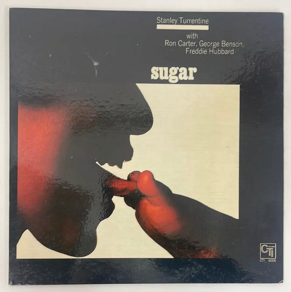 Stanley Turrentine - Sugar - CTI US 1971 1st press VG+/VG+