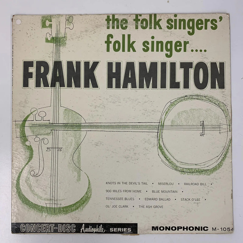 Frank Hamilton "The Folk Singers' Folk Singer" (Concert-Disc, US, 1958) VG+/VG