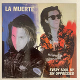La Muerte - Every soul by sin oppressed - Soundwork BE 1987 1st press VG+/VG+