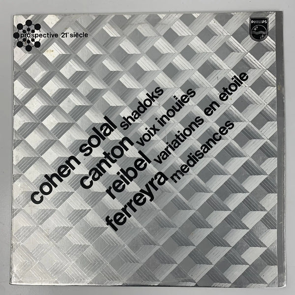 Groupe de Recherches Musicales de la RTF  (Robert Cohen-Solal / Edgardo Cantón / Guy Reibel / Beatriz Ferreyra) "Shadoks / Voix Inouïes / Variations en Étoile / Médisances" (Prospective 21e Siècle, Philips, France, 1969) NM/VG+