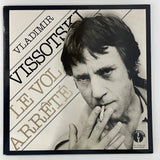 Vladimir Vissotski - Le vol arrêté - Le Chant du Monde FR 1981 1st press NM/VG+