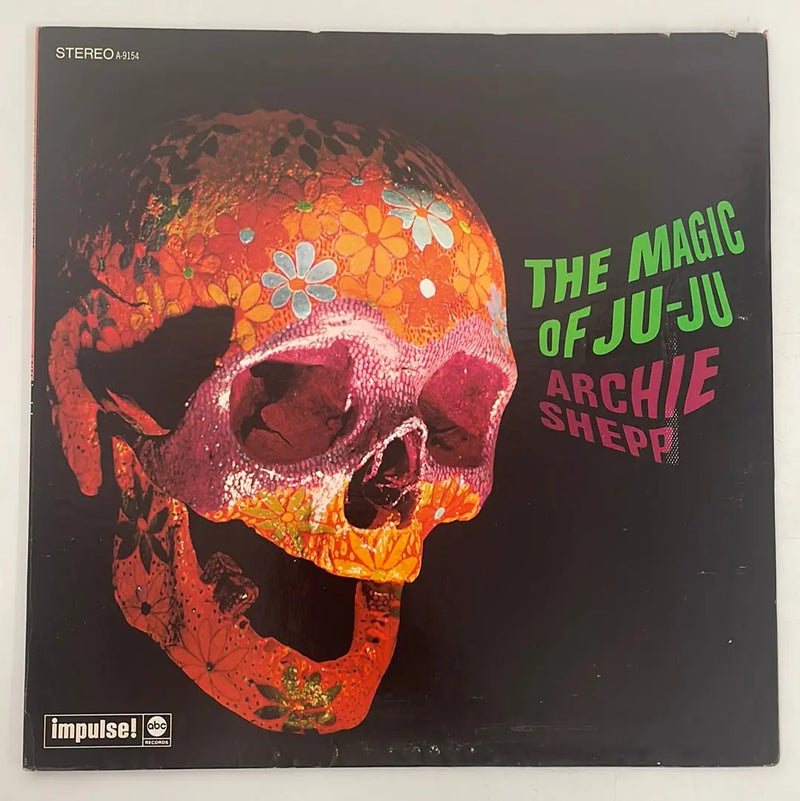 Archie Shepp - The Magic of Ju-Ju - Impulse! US 1973 VG+/VG+