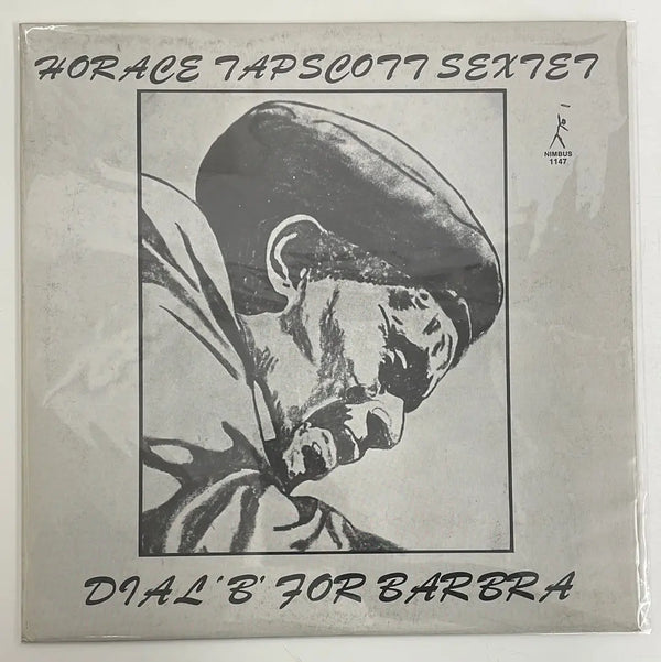 Horace Tapscott Sextett - Dial 'B' for Barbara - Nimbus US 1981 1st press NM/VG+